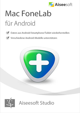 
    Aiseesoft Mac FoneLab für Android
